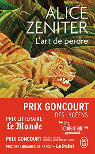 L'art de perdre: Roman. Prix Goncourt des Lycéens 2017 (J'ai lu, 12281, Band 12281) L'art de perdre: Roman. Prix Goncourt des Lycéens 2017 (J'ai lu, 12281, Band 12281)