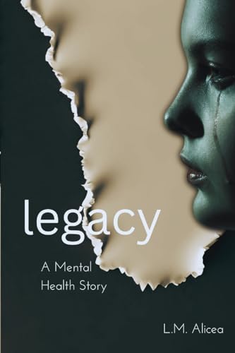 Legacy: A Mental Health Story von Fortuna