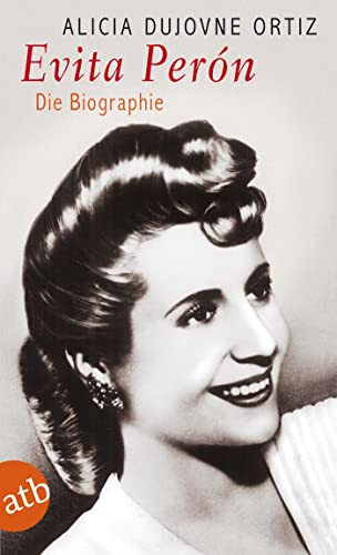 Evita Perón: Die Biographie