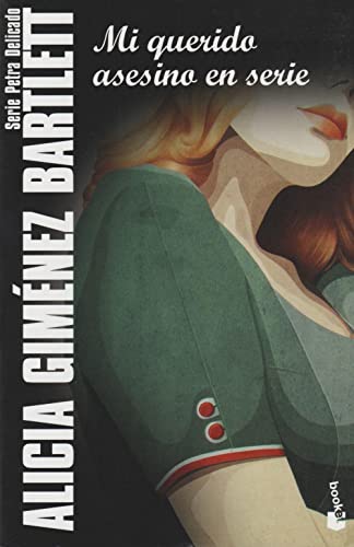 Mi querido asesino en serie: Serie Petra Delicado (Crimen y misterio, Band 11)