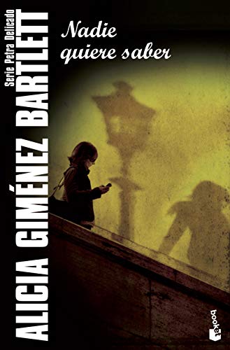 Nadie quiere saber: Serie Petra Delicado (Crimen y misterio, Band 9)