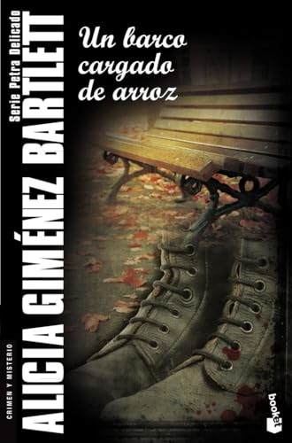 Un barco cargado de arroz: Serie Petra Delicado (Crimen y misterio, Band 6)
