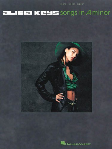 Alicia Keys: Songs in a Minor [PVG Songbook]: Piano/Vocal/Guitar von Hal Leonard
