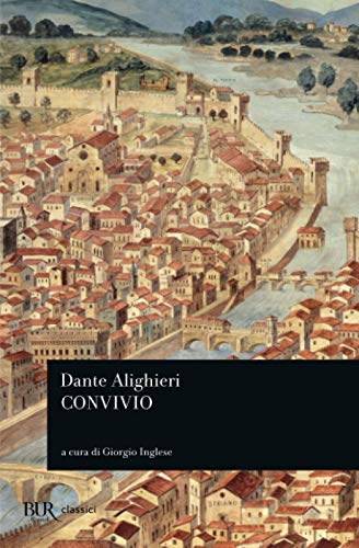 Convivio (BUR Classici, Band 917)