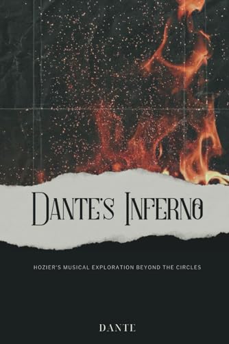 Dante's Inferno: Hozier's Musical Exploration beyond the Circles