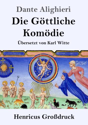 Die Göttliche Komödie (Großdruck): (La Divina Commedia)