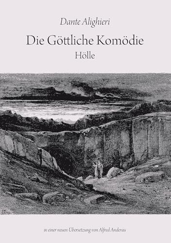 Die Göttliche Komödie: Hölle