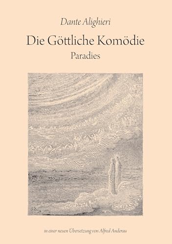 Die Göttliche Komödie: Paradies
