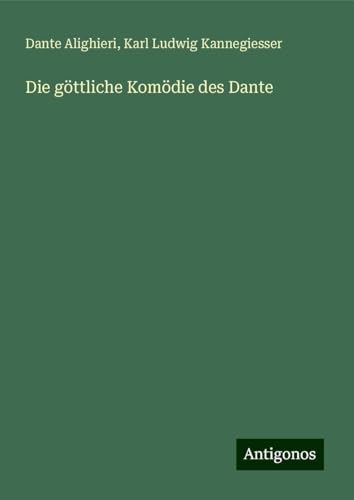 Die göttliche Komödie des Dante