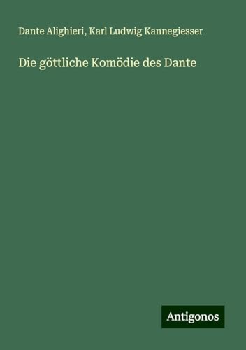 Die göttliche Komödie des Dante