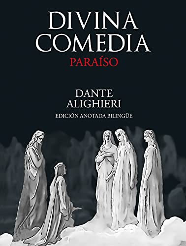 Divina Comedia: Paraíso (Grandes libros, Band 20) von Ediciones Akal