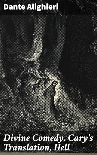 Divine Comedy, Cary's Translation, Hell Divine Comedy, Cary's Translation, Hell von Anson Street Press