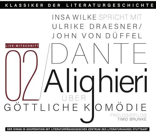 Ein Gespräch über Dante Alighieri – Göttliche Komödie: Klassiker der Literaturgeschichte von Diwan Hörbuchverlag