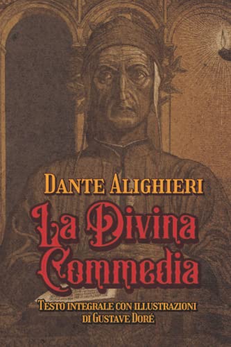 La Divina Commedia Testo integrale con illustrazioni di Gustave Doré