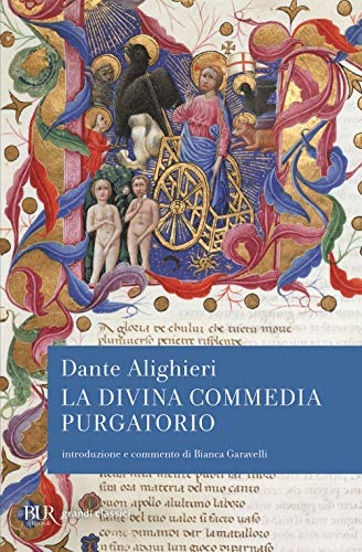 La Divina Commedia. Purgatorio (BUR Grandi classici) von GRANDI CLASSICI