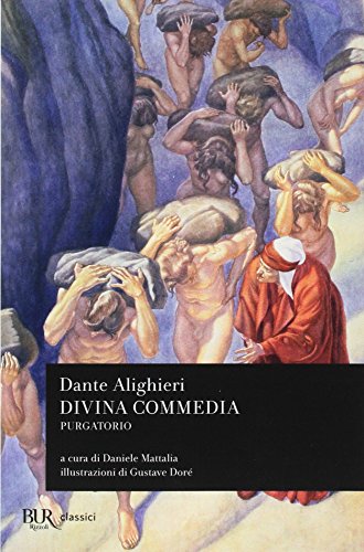 La Divina Commedia. Purgatorio La Divina Commedia. Purgatorio von Rizzoli - RCS Libri