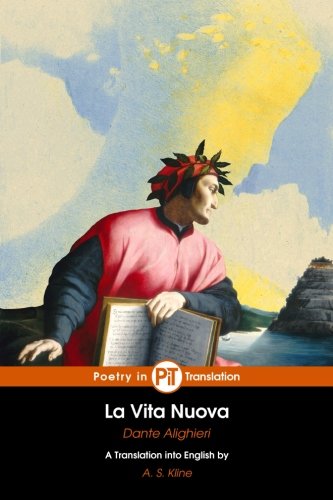 La Vita Nuova: The New Life La Vita Nuova: The New Life