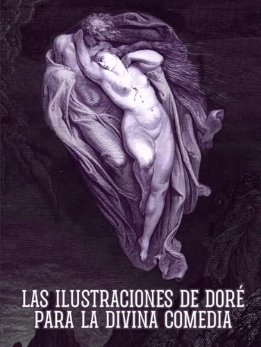 Las Ilustraciones de Doré para la Divina Comedia Las Ilustraciones de Doré para la Divina Comedia von Independently published