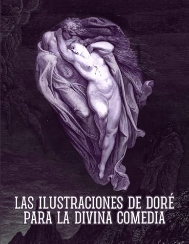 Las Ilustraciones de Doré para la Divina Comedia Las Ilustraciones de Doré para la Divina Comedia von Independently published