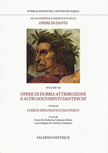 Nuova edizione commentata delle opere di Dante (Pubblicazioni del Centro Pio Rajna) von Salerno