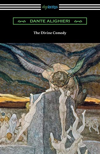 The Divine Comedy (Translated by Henry Wadsworth Longfellow with an Introduction The Divine Comedy (Translated by Henry Wadsworth Longfellow with an Introduction