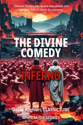 The Divine Comedy: INFERNO The Divine Comedy: INFERNO von Independently published