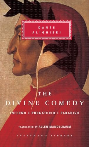 The Divine Comedy: Inferno; Purgatorio; Paradiso (in one volume); Introduction by Eugenio Montale (Everyman's Library Classics Series)