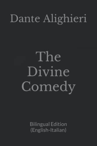 The Divine Comedy: The Divine Comedy: Bilingual Edition (English-Italian) von Independently published