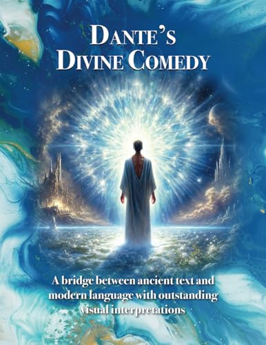 The Divine Comedy: The Vision of Hell, Purgatory and Paradise: By Dante Alighieri The Divine Comedy: The Vision of Hell, Purgatory and Paradise: By Dante Alighieri von Aim Publishing Pty Ltd