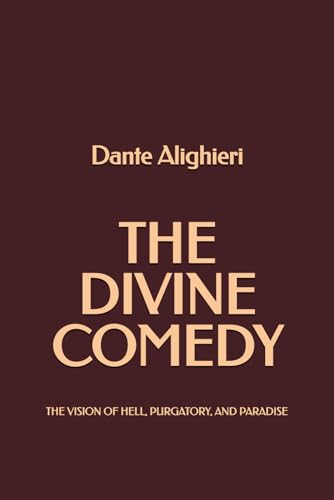 The Divine Comedy: The vision of Hell, Purgatory, and Paradise: (Illustrated) von Independently published