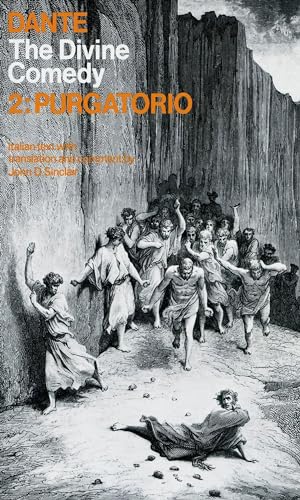 The Divine Comedy: Volume 2: Purgatorio (Dante Alighieri) (Galaxy Books, Band 66)