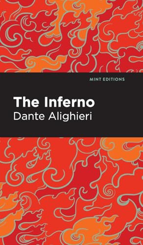 The Inferno (Mint Editions (Philosophical and Theological Work)) von Mint Editions