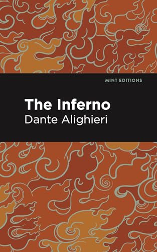 The Inferno (Mint Editions (Philosophical and Theological Work))