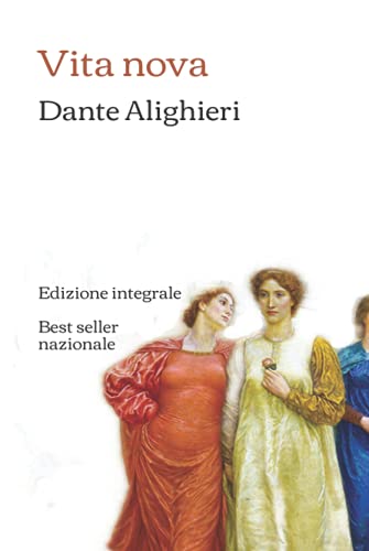 Vita Nova: Edizione integrale