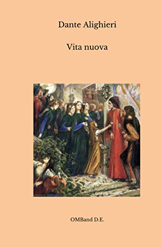 Vita nuova: (Edizione Integrale) von Independently published