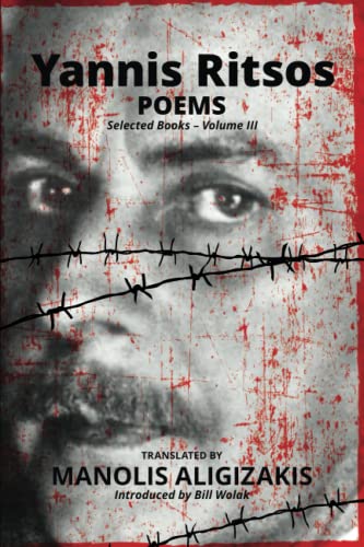 Yannis Ritsos - Poems: Selected Books – Volume III von Independently published