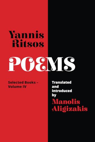 Yannis Ritsos - Poems: Selected Books – Volume IV