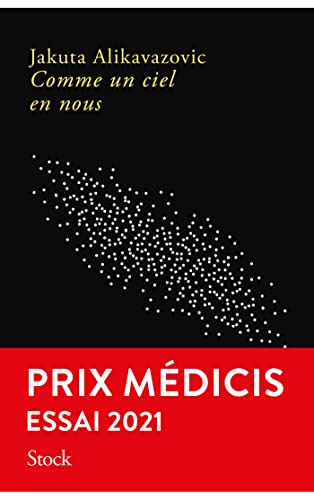 Comme un ciel en nous: Prix Médicis Essai 2021