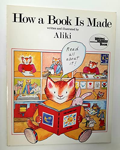 How a Book Is Made (Reading Rainbow Book)