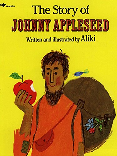 The Story of Johnny Appleseed The Story of Johnny Appleseed von Aladdin Paperbacks