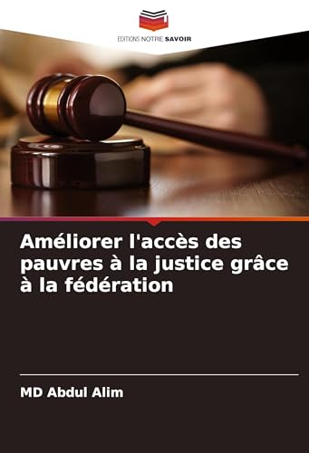 Améliorer l'accès des pauvres à la justice grâce à la fédération von Editions Notre Savoir