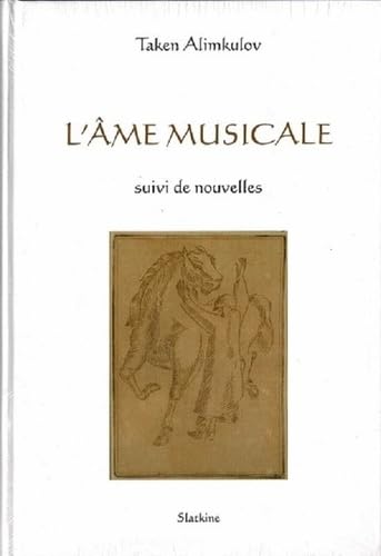 L'AME MUSICALE von SLATKINE