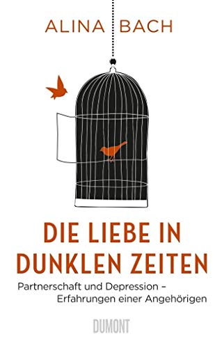 Die Liebe in dunklen Zeiten: Partnerschaft und Depression – Erfahrungen einer Angehörigen