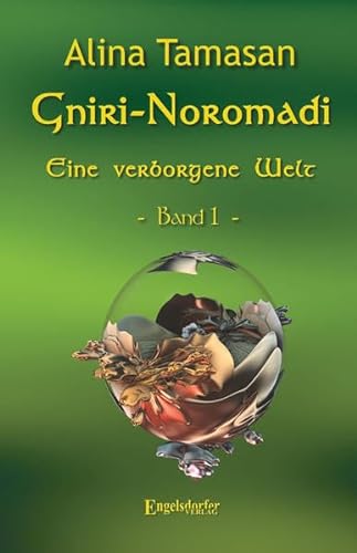 Eine verborgene Welt (Gniri-Noromadi, Band 1)