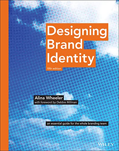 Designing Brand Identity: An Essential Guide for the Whole Branding Team