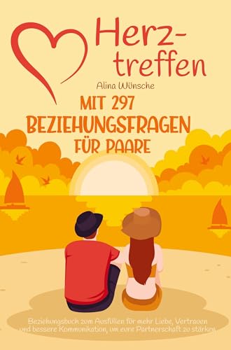 Herztreffen: mit 297 Beziehungsfragen für Paare: Beziehungsbuch zum Ausfüllen für mehr Liebe, Vertrauen und bessere Kommunikation, um eure Partnerschaft zu stärken von Bookmundo