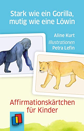 Stark wie ein Gorilla, mutig wie eine Löwin – Affirmationskärtchen für Kinder