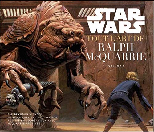 Star Wars : Tout l'art de Ralph McQuarrie volume 2 von Electronic Arts
