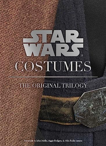 Star Wars - Costumes: The Original Trilogy
