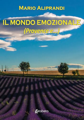 Il mondo emozionale (Provence e...) von EBS Print